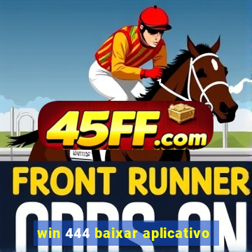win 444 baixar aplicativo